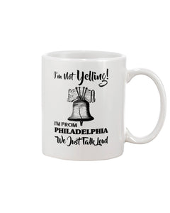 I'm From Philadelphia T-Shirt Mug