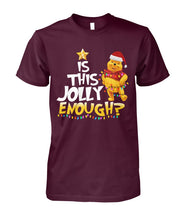 Load image into Gallery viewer, Winnie The Pooh Jolly Enough Funny Christmas Gift T-Shirt Guys Tee