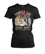 Load image into Gallery viewer, Yankees Girl Classy Sassy Funny Gift T-Shirt Ladies Tee