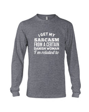 Load image into Gallery viewer, Danish Sarcasm Inherited Women Unisex Long Sleeve