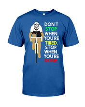 Load image into Gallery viewer, Cycling Don't Stop For Cyclist Guys Tee