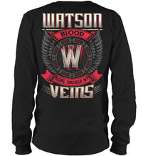 Load image into Gallery viewer, Watson Blood Runs Through Veins Black Quote Name T-Shirt Unisex Long Sleeve