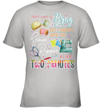 Load image into Gallery viewer, Brag Sean Ripper In Two Minutes Funny T-Shirt Youth Tee