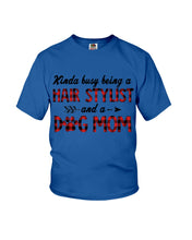 Load image into Gallery viewer, Hair Stylist And Dog Mom Gift For Dog Lovers Funny T-Shirt Youth Tee
