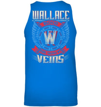 Load image into Gallery viewer, Wallace Blood Runs Through Veins Black Quote Name T-Shirt Unisex Tank Top