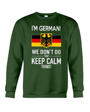 Load image into Gallery viewer, Keep Calm German Funny Quote Sweatshirt