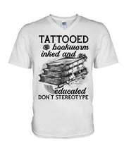 Load image into Gallery viewer, Tattooed Bookwarm Inked And Educated T-Shirt Guys V-Neck