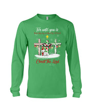 Load image into Gallery viewer, Savior Christ The Lord Gift For Christmas Gift T-Shirt Unisex Long Sleeve