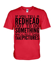 Load image into Gallery viewer, Tell A Redhead Not To Do Something Quote T-Shirt Gift Guys V-Neck