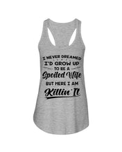Load image into Gallery viewer, Im A Spoiled Wife I Am Killing It Ladies Flowy Tank