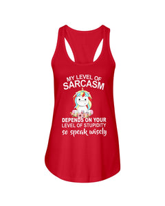 Unicorn Sarcasm Speak Wisely Funny Quote Ladies Flowy Tank