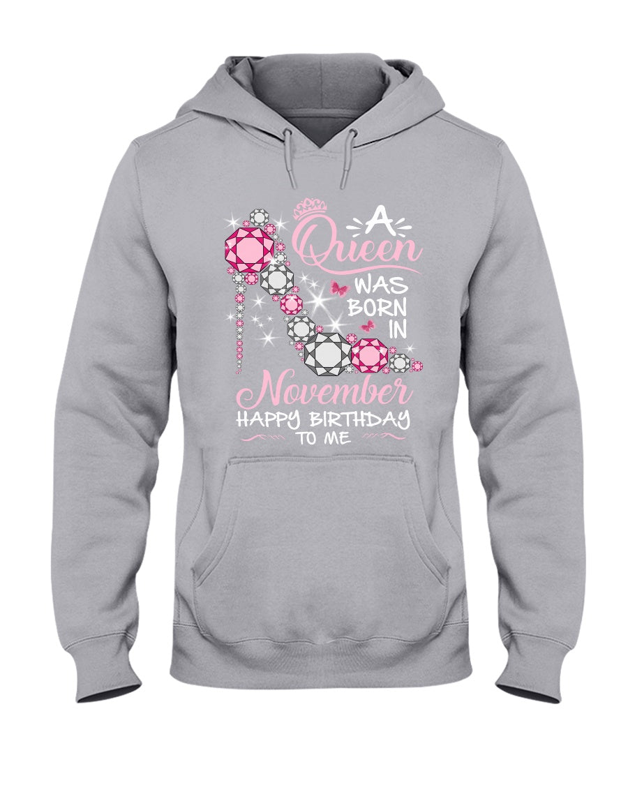 Happy Birthdat To November Queen T-Shirt Hoodie