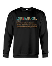 Load image into Gallery viewer, Louisiana Girl Knows More Than She Says Funny T-Shirt Sweatshirt