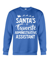 Load image into Gallery viewer, Santa Favorite Assistant Funny Christmas Gift Shirt Sweatshirt