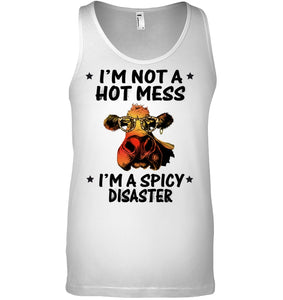 Heifer Not A Hot Mess Spicy Disaster Funny Quote Tee Unisex Tank Top