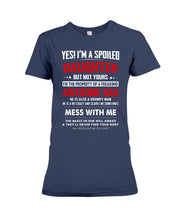 Load image into Gallery viewer, Gift For Spoiled Daughter Funny Quote Ladies Tee