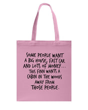 Load image into Gallery viewer, Finn Wants A Cabin In The Woods Away From Those People Basketweave Tote Bag