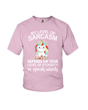 Load image into Gallery viewer, Unicorn Sarcasm Speak Wisely Funny Quote Youth Tee