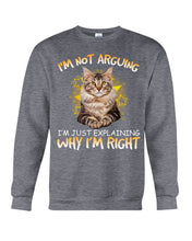 Load image into Gallery viewer, Cat Lovers T-Shirt Not Arguing Just Explaining Sweatshirt