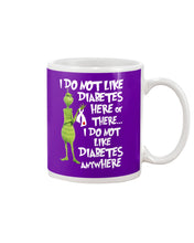Load image into Gallery viewer, Grinch Funny Quote Don't Like Diabetes Christmas Tee Mug