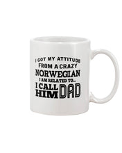 Load image into Gallery viewer, Attitude From Crazy Norwegian Dad Norway Love T-Shirt For Dad Mug