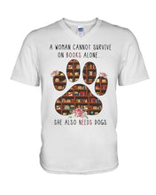 Load image into Gallery viewer, A Woman Cannot Survive On Books Alone T-Shirt Guys V-Neck