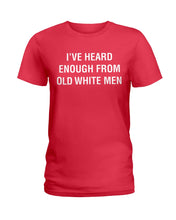 Load image into Gallery viewer, Old White Men Black Quote T-Shirt Ladies Tee