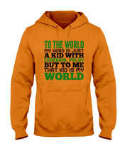 Load image into Gallery viewer, That Kid Is My World Great Gift For Children Family Hoodie