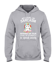Load image into Gallery viewer, Unicorn Sarcasm Speak Wisely Funny Quote Hoodie