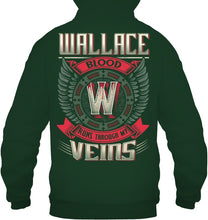 Load image into Gallery viewer, Wallace Blood Runs Through Veins Black Quote Name T-Shirt Hoodie