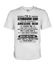 Load image into Gallery viewer, Stubborn Son Loves His Awesome Mom Family Gift T-Shirt Guys V-Neck