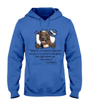 Load image into Gallery viewer, Pitbull I'll Be There Gift For Dog Lovers T-Shirt Hoodie