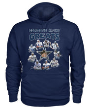 Load image into Gallery viewer, Dallas Cowboys Greats Gift For Fan T-Shirt Hoodie