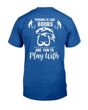 Load image into Gallery viewer, Funny Quote For Fishing Lovers T-Shirt Guys Tee