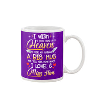 Load image into Gallery viewer, Climb Up To Heaven My Husbabd Mug