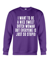 Load image into Gallery viewer, Dutch Woman Sweet Quote Name T-Shirt Sweatshirt