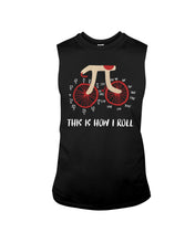 Load image into Gallery viewer, This Is How I Roll Pi Funny T-Shirt Unisex Long Sleeve