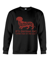 Load image into Gallery viewer, Dachshund German Shirt For Dachshunds Dog Lovers Sweatshirt