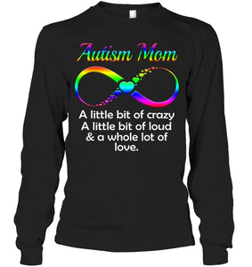 Autism Mom - A Whole Lot Of Love Unisex Long Sleeve