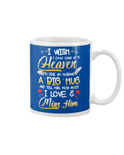 Load image into Gallery viewer, Climb Up To Heaven My Husbabd Mug