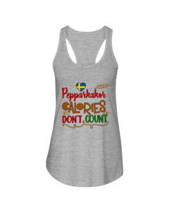 Pepparkakor Calories Don't Count Ladies Flowy Tank