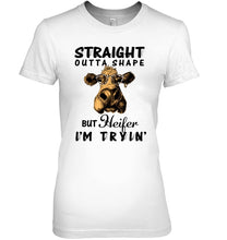 Load image into Gallery viewer, But Heifer I Am Trying For Cow Lovers Shirt Ladies Tee