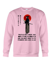 Load image into Gallery viewer, Miyamoto Musashi - Truth Is Not What You Want It To Be Sweatshirt
