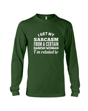 Load image into Gallery viewer, Danish Sarcasm Inherited Women Unisex Long Sleeve