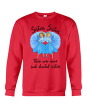 Load image into Gallery viewer, Sisters Sisters Fairy Tale Gift For Girls T-Shirt Sweatshirt