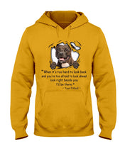 Load image into Gallery viewer, Pitbull I'll Be There Gift For Dog Lovers T-Shirt Hoodie
