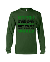 Load image into Gallery viewer, That Kid Is My World Great Gift For Children Family Unisex Long Sleeve
