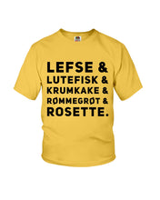 Load image into Gallery viewer, Lefse Lutefisk Krumkake Quote T-Shirt Gift Youth Tee