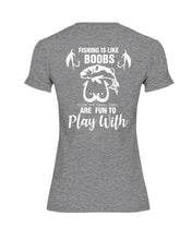 Load image into Gallery viewer, Funny Quote For Fishing Lovers T-Shirt Ladies Tee