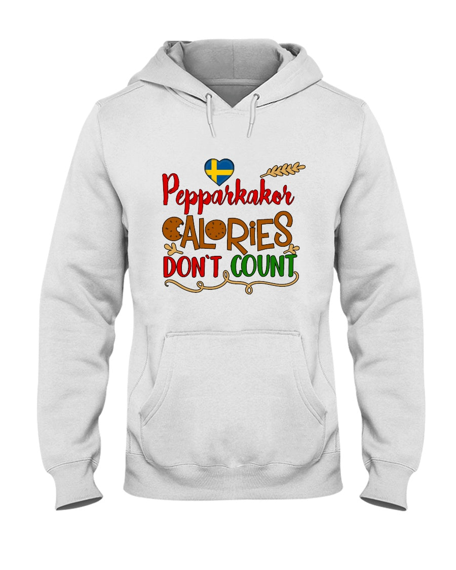 Pepparkakor Calories Don't Count Hoodie